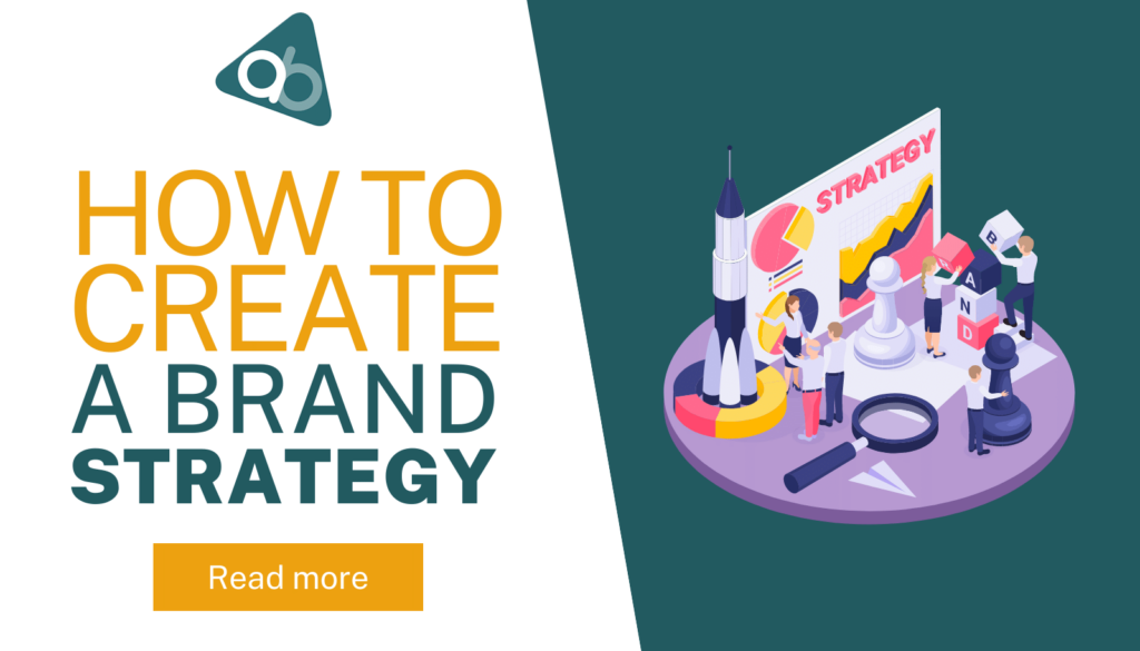 How to Create a Brand Strategy