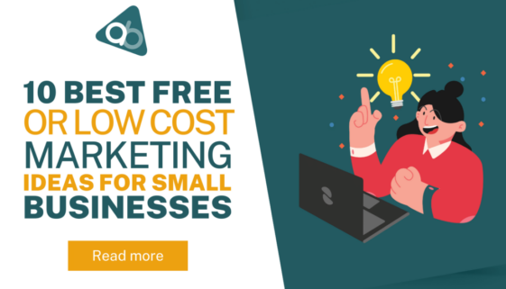 10 Best Free or Low-Cost Marketing Ideas for Small Businesses