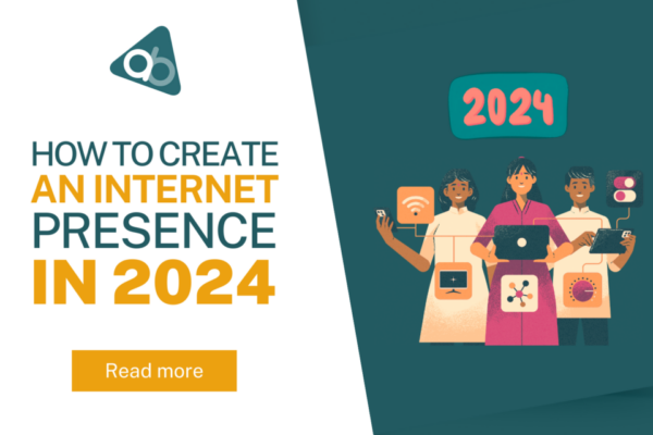 How to Create an Internet Presence in 2024