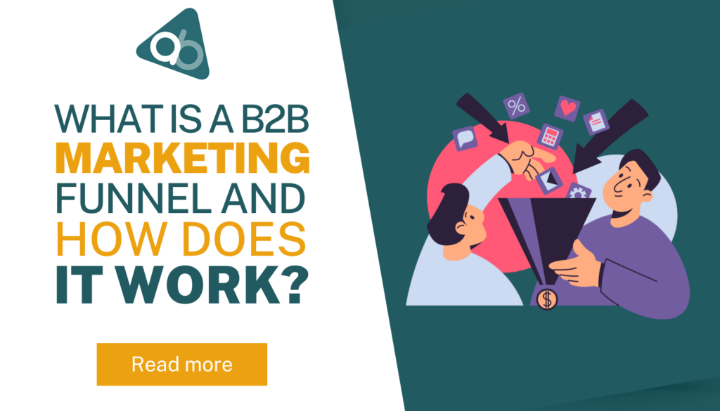 what is a b2b marketing funnel and how does it work