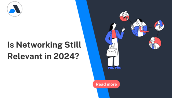 is networking still relevant in 2024