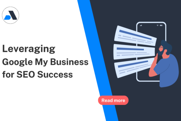 leveraging google my business for seo success